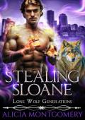 Stealing Sloane (Lone Wolf Generations #5)
