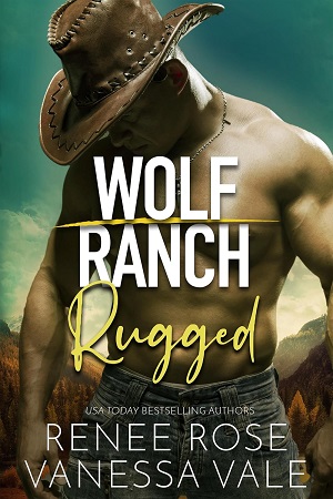 Rugged (Wolf Ranch #8)