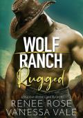 Rugged (Wolf Ranch #8)