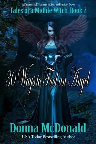 30 Ways to Fool an Angel (Tales of a Midlife Witch #7)