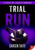 Trial Run (Courting Danger)