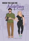 When You Had Me Adapting (Romance Rehab #2)