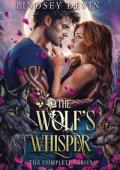 The Wolf’s Whisper: The Complete Series