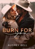Burn for You (Texas Heat)