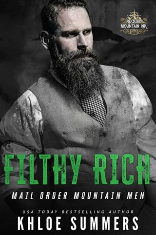 Filthy Rich (Mail Order Mountain Men #2)