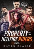 Property of the Hellfire Riders (The Hellfire Riders #1)