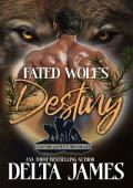 Fated Wolf’s Destiny (Cascade Wolf Chronicles #1)