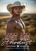 Rust and Stardust (Sagebrush Cowboys #1)