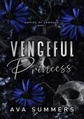 Vengeful Princess (Empire of Carnage #1)