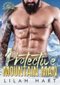 Protective Mountain Man (Seduction Summit Lodge #5)
