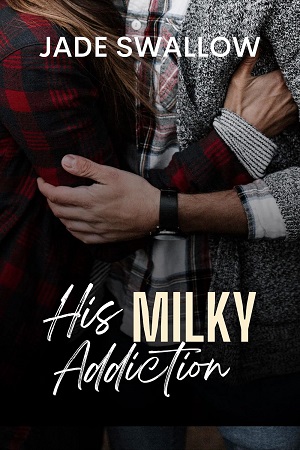 His Milky Addiction (Dark Fantasies)