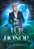 Fur and Honor (Steel Bonds)