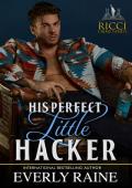 His Perfect Little Hacker (Ricci Crime Family #3)