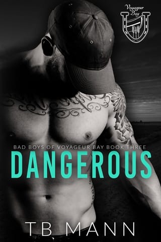Dangerous (Bad Boys of Voyageur Bay #3)