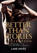 Better Than Stories Collection, Books #1-4