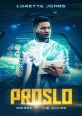 Proslo (Brides of the Mylos #5)