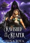 Ravished By the Reaper (Matchmaker Monster Romance: Prequel)