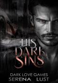 His Dark Sin (Dark Love Games #1)