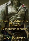 The Alien’s Private Redemption (Alien Brides: The Chelion Conspiracy #2)