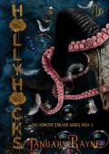 Hollyhocks (The Monster Stalker #3)