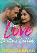 When Love And Destiny Collide (Linder Family #5)