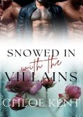 Snowed in with the Villains (Snowed in with Them #2)
