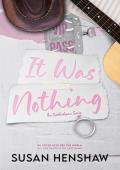 It Was Nothing