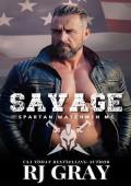 Savage (Spartan Watchmen MC #4)