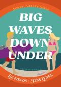 Big Waves Down Under (Sunny Valley Girls #1)