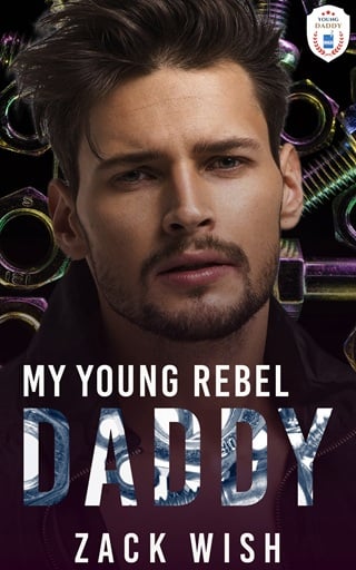 My Young Rebel Daddy (The Young Daddies #3)