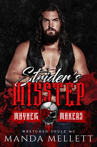 Strider’s Misstep (Mayhem Makers: Wretched Soulz MC)