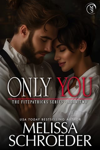 Only You (The Fitzpatricks #2)
