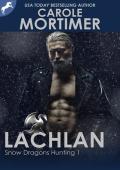 Lachlan (Snow Dragons Hunting #1)