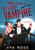Top Secret Vampire (Monsters, PI #4)