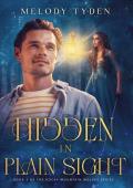 Hidden in Plain Sight (Rocky Mountain Wolves #3)