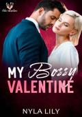 My Bossy Valentine (Be My Fake Valentine)