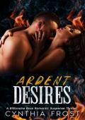 Ardent Desires (Ardent Desires #1)