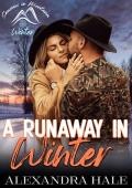 A Runaway in Winter (Seasons in Montana: Winter)