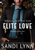 Elite Love: Billionaires of New York Romance Box Set