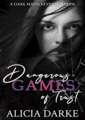 Dangerous Games of Trust (Sinners of Ravens Hollow #2)