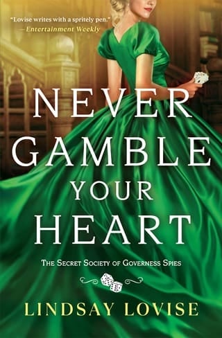 Never Gamble Your Heart (The Secret Society of Governess Spies #2)