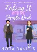 Faking It With the Single Dad