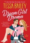 Dream Girl Drama (Big Shots #3)