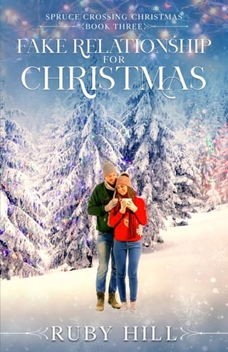 Fake Relationship for Christmas (Spruce Crossing Christmas Book 3)