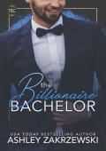 The Billionaire Bachelor: The Billionaires Club