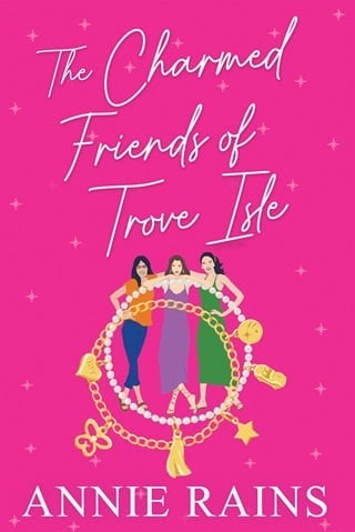 The Charmed Friends of Trove Isle