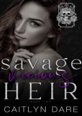 Savage Vicious Heir: Part Two: A dark high school bully romance