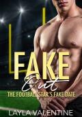 Fake Out: The Football Star''s Fake Date