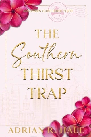 The Southern Thirst Trap (Southern Gods Book 3)