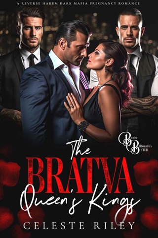 The Bratva Queens' Kings: A Reverse Harem Dark Mafia Pregnancy Romance (The Bratva Billionaires’ Cl